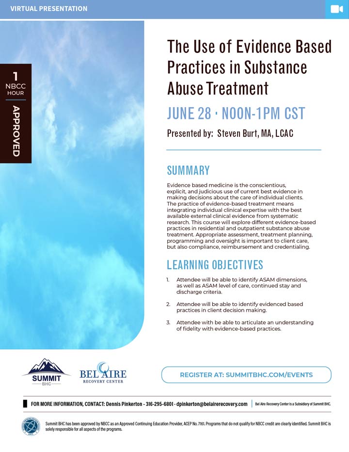 The Use of Evidence Based Practices in Substance Abuse Treatment - Virtual Presentation - June 28, 2022